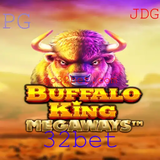 Descubra o Mundo Empolgante do Jogo Buffalo King da 32bet